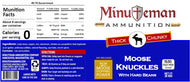 Moose Knuckles with Hard Beans - 45-70 govt, 405 hardcast lead, 22 BHN, 1530 FPS, 25 rds
